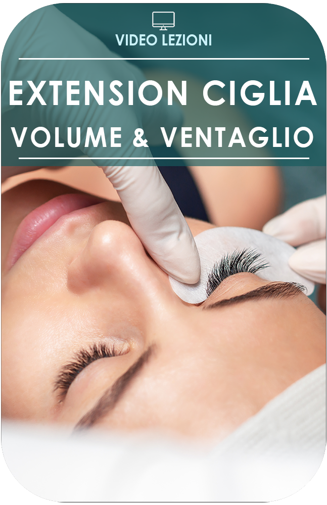 Ciglia - Volume e Ventaglio | Video Lezioni