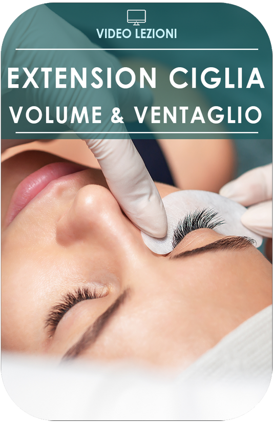 Ciglia - Volume e Ventaglio | Video Lezioni