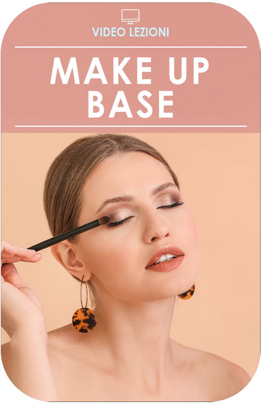 Make up - Base | Video Lezioni